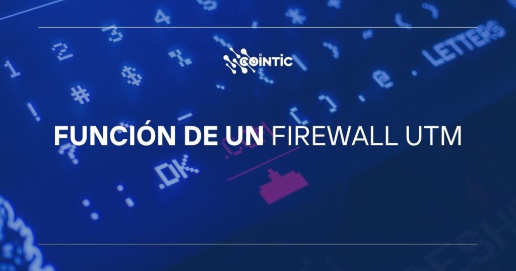 Portada de Función de un firewall UTM