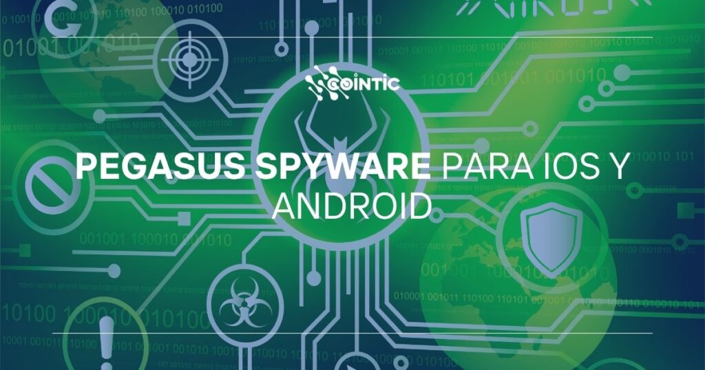 Portada de Pegasus spyware para iOS y Android