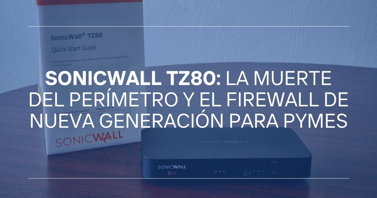 Portada de blog SonicWall TZ80