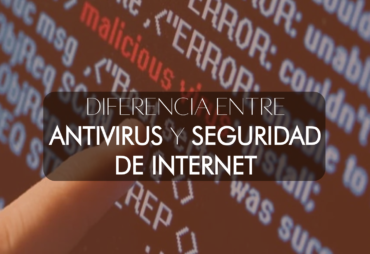 diferencias-entre-antivirus-y-seguridad-de-internet