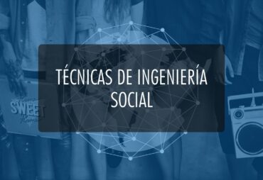 Técnicas de Ingeniería Social