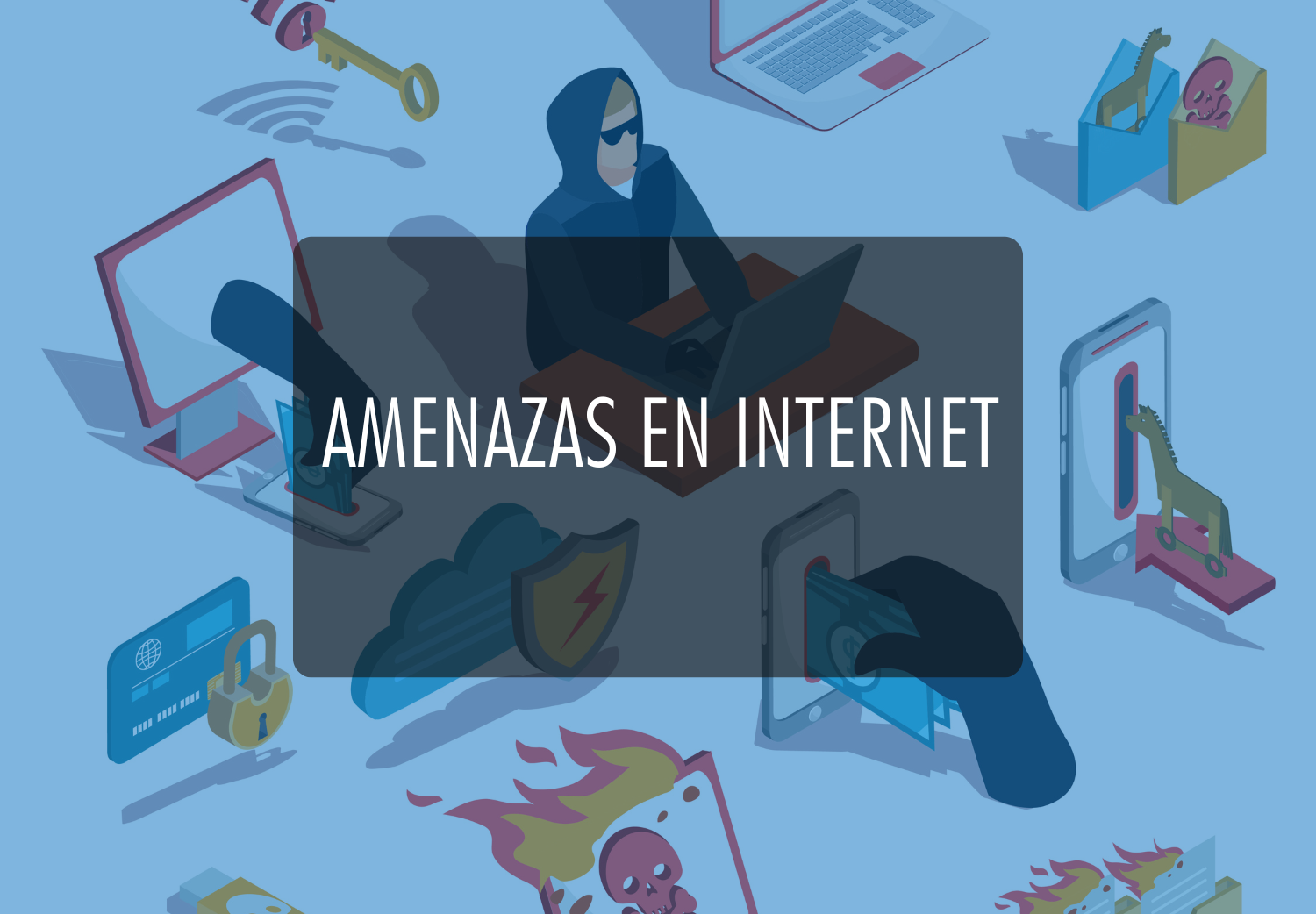 Amenazas en Internet