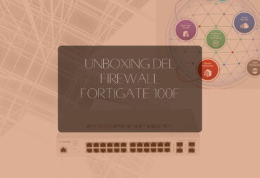 Unboxing firewall 100F