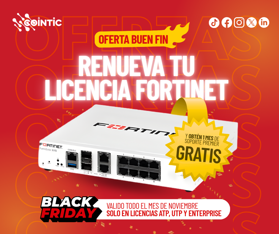 renueva tu licencia de fortinet oferta de buen fin