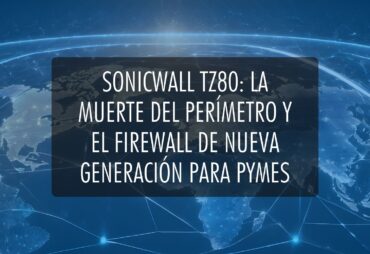 Portada del blog SonicWall TZ80
